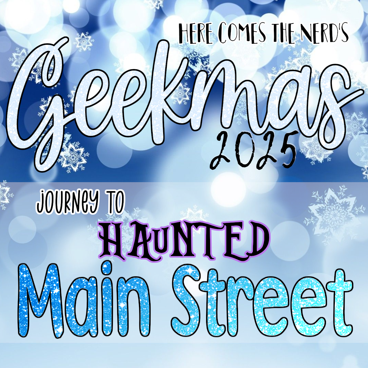 *PREORDER* Journey to Haunted Main Street, Here Comes the Nerd's 2 Days of Geekmas - Blind Box Advent Calendar