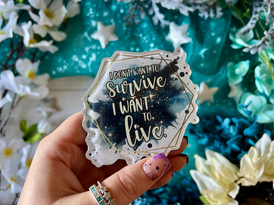 “I Want to Live” Quote - Acrylic Magnet