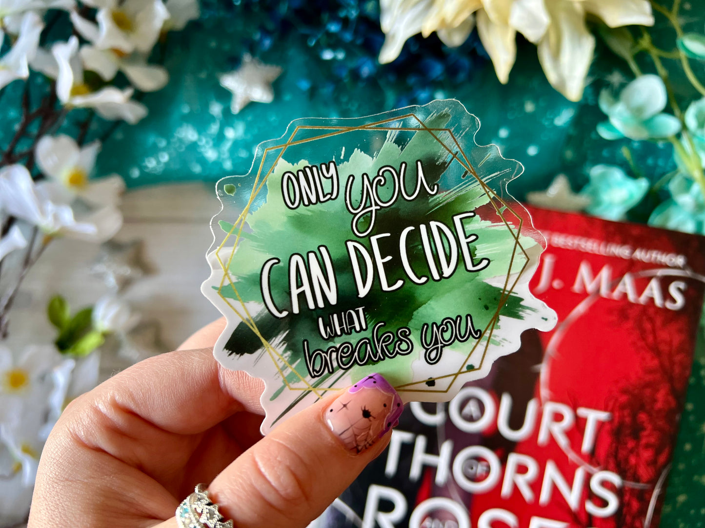 "Only you can decide what breaks you" Quote - Transparent Sticker (FREEEEE Shipping!)