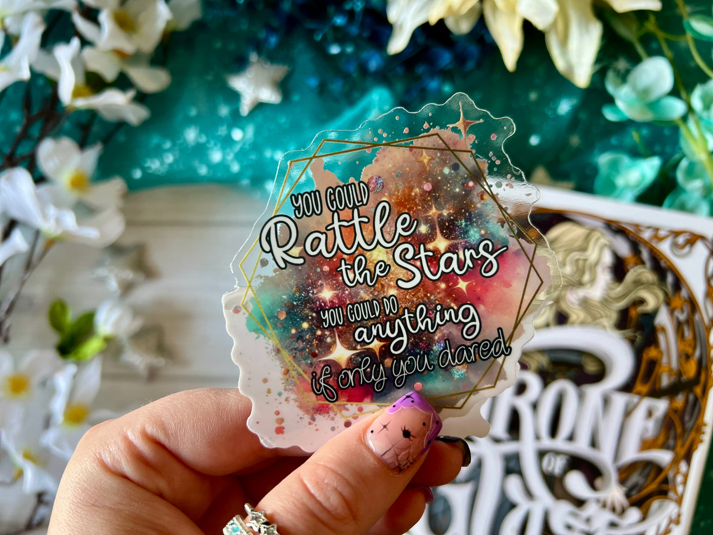 "Rattle the Stars" Quote - Transparent Sticker (FREEEEE Shipping!)