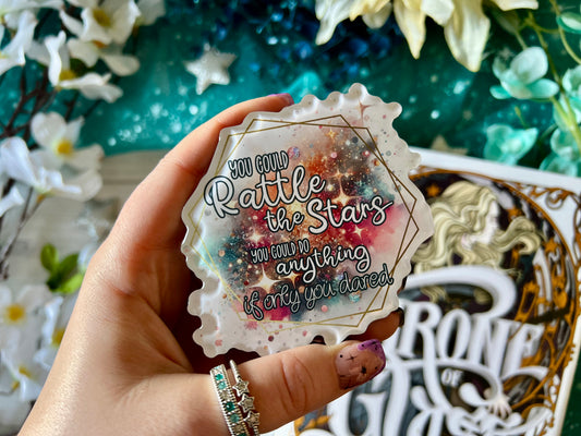 "Rattle the Stars" Quote - Acrylic Magnet