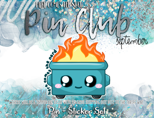 September Pin Club, Patreon Design - Dumpster Fire